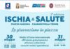 “ISCHIA & SALUTE”, TORNA LA PREVENZIONE IN PIAZZA A CASAMICCIOLA TERME: ECCO TUTTE LE PRESTAZIONI GRATUITE